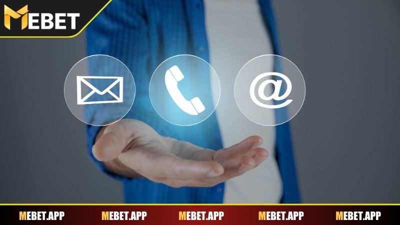 Các phương thức liên hệ Mebet 2025